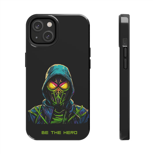 Be The Hero | Printed Tough Phone Case for iPhone 12, 13 and 14