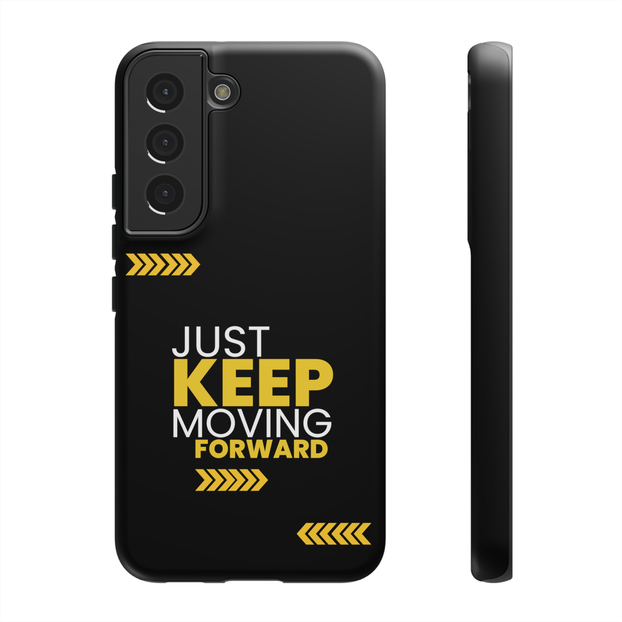 Just Keep Moving Forward | iPhone 15 Google Pixel Samsung Galaxy Case Tough Cases