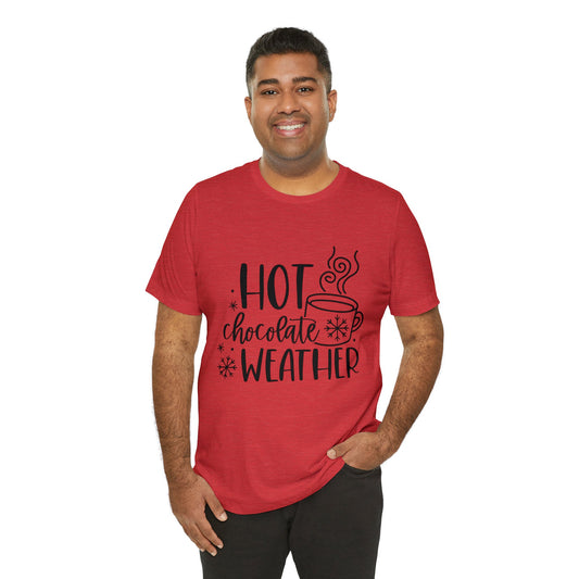 Hot Chocolate Weather T-shirt | Cool Outdoors Printed Men T-shirt
