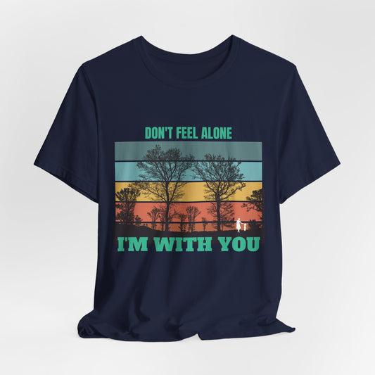 Don't Feel Alone Printed Women T-shirt