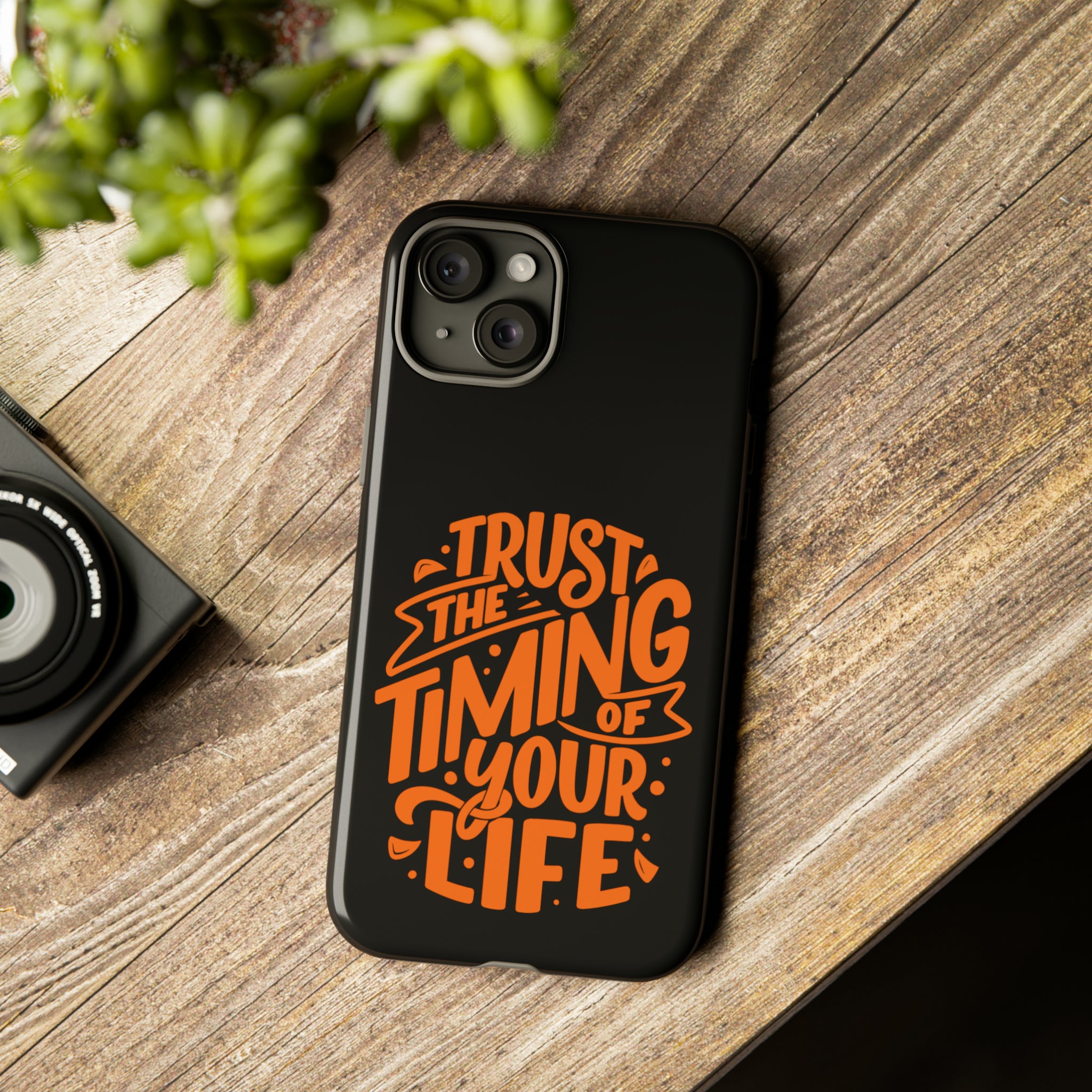 Trust The Timing Of Your Life | iPhone 15 Google Pixel Samsung Galaxy Case Tough Cases