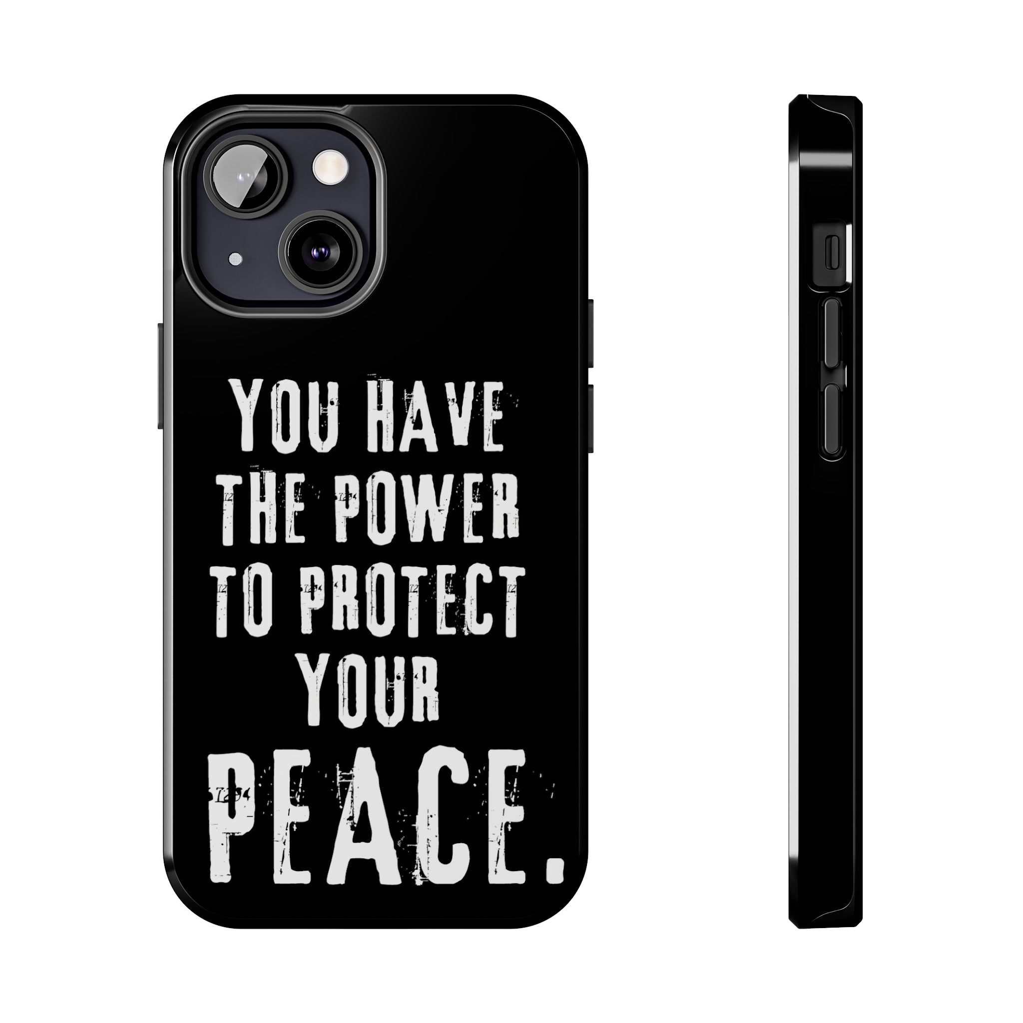 Power To Protect Your Peace | Printed Tough Phone Case for iPhone 12, 13 and 14