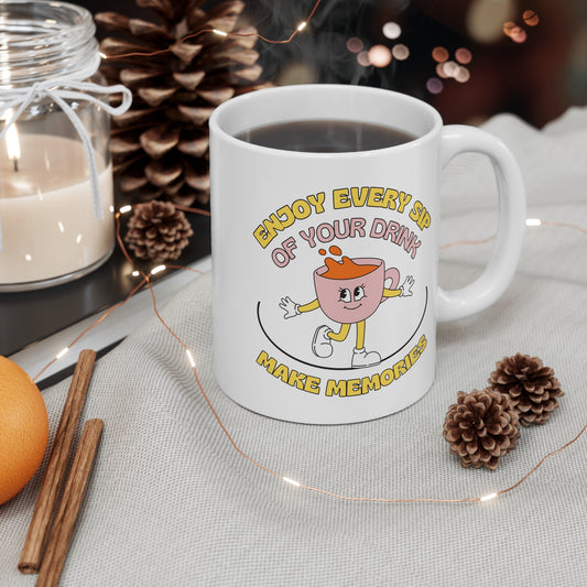 Enjoy Every Sip | Coffee Mug