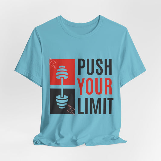 Push Your Limit | Printed Men T-shirts
