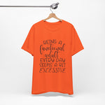 Being an Adult | Funny Printed Women T-shirt