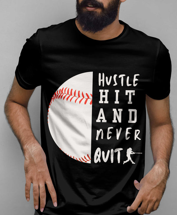 Hustle Hit and Never Quit