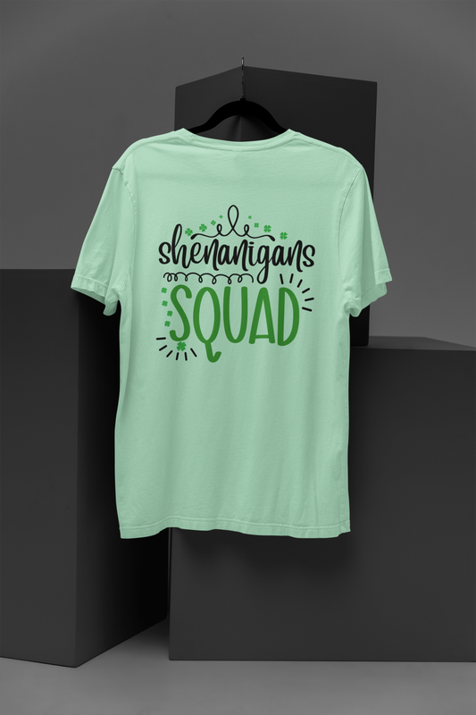 Shenanigans Squad  T-shirt