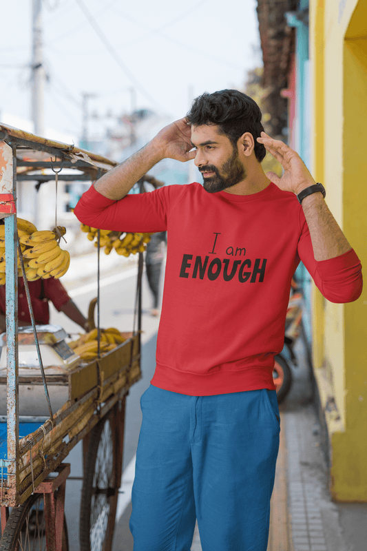 I Am Enough Men Sweatshirt