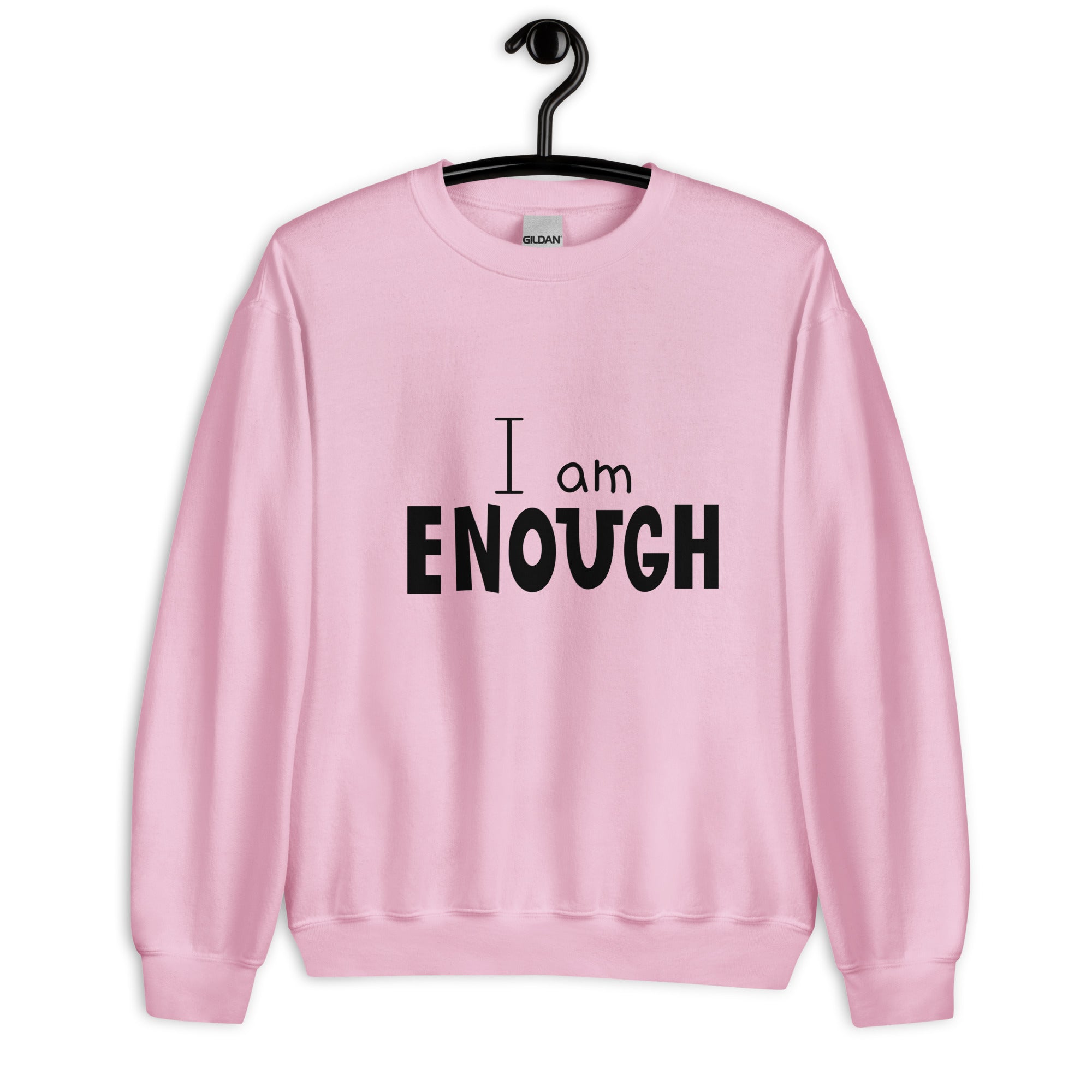 I Am Enough Sweatshirt