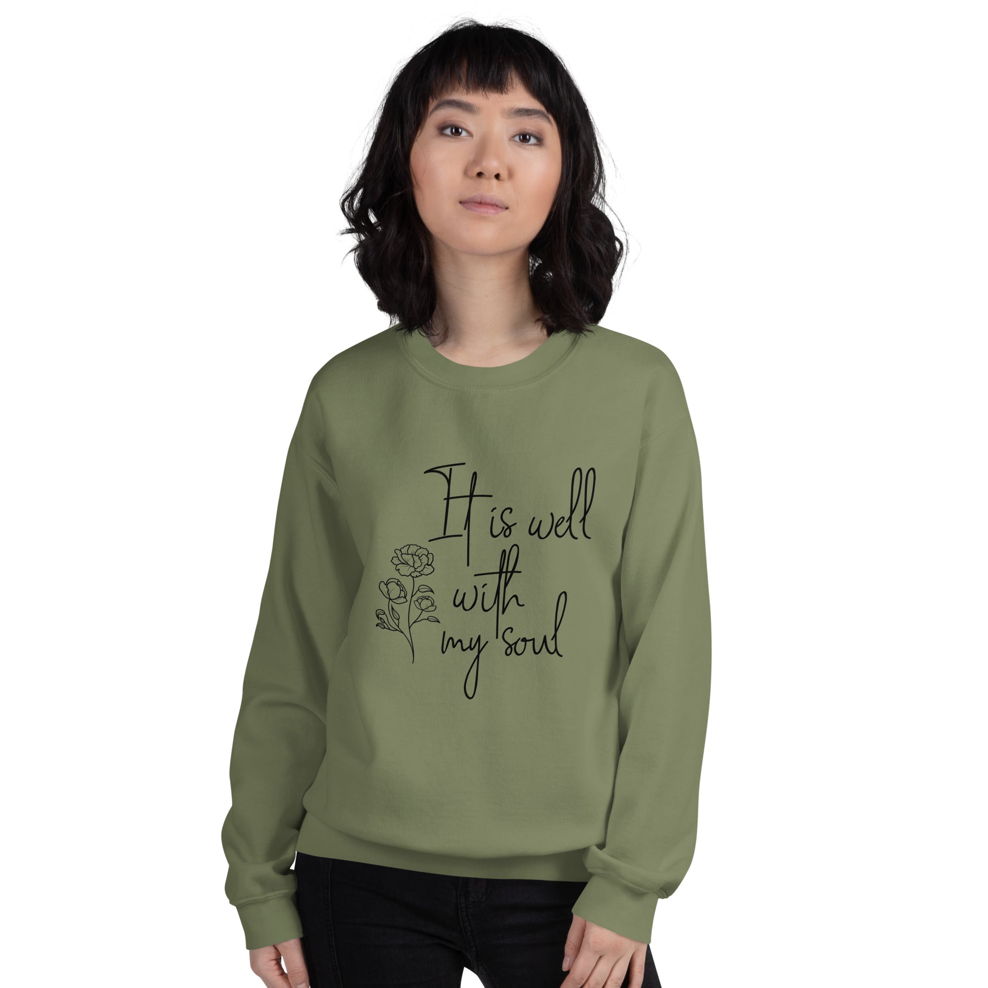 It Is Well With My Soul Sweatshirt