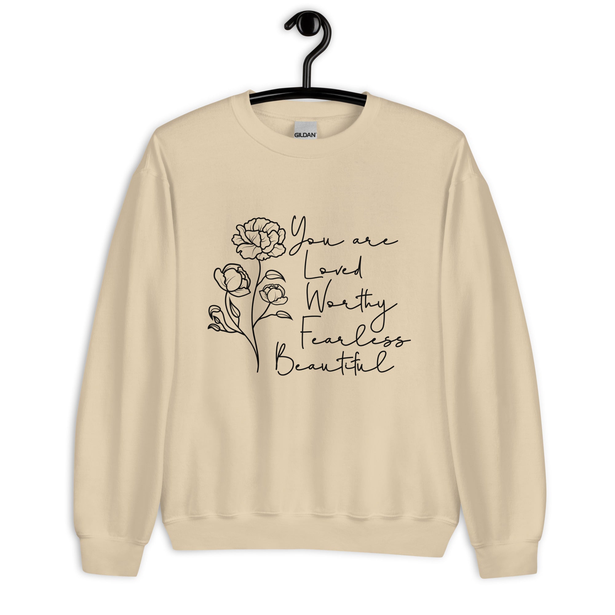 You Are Beautiful Loved Sweatshirt