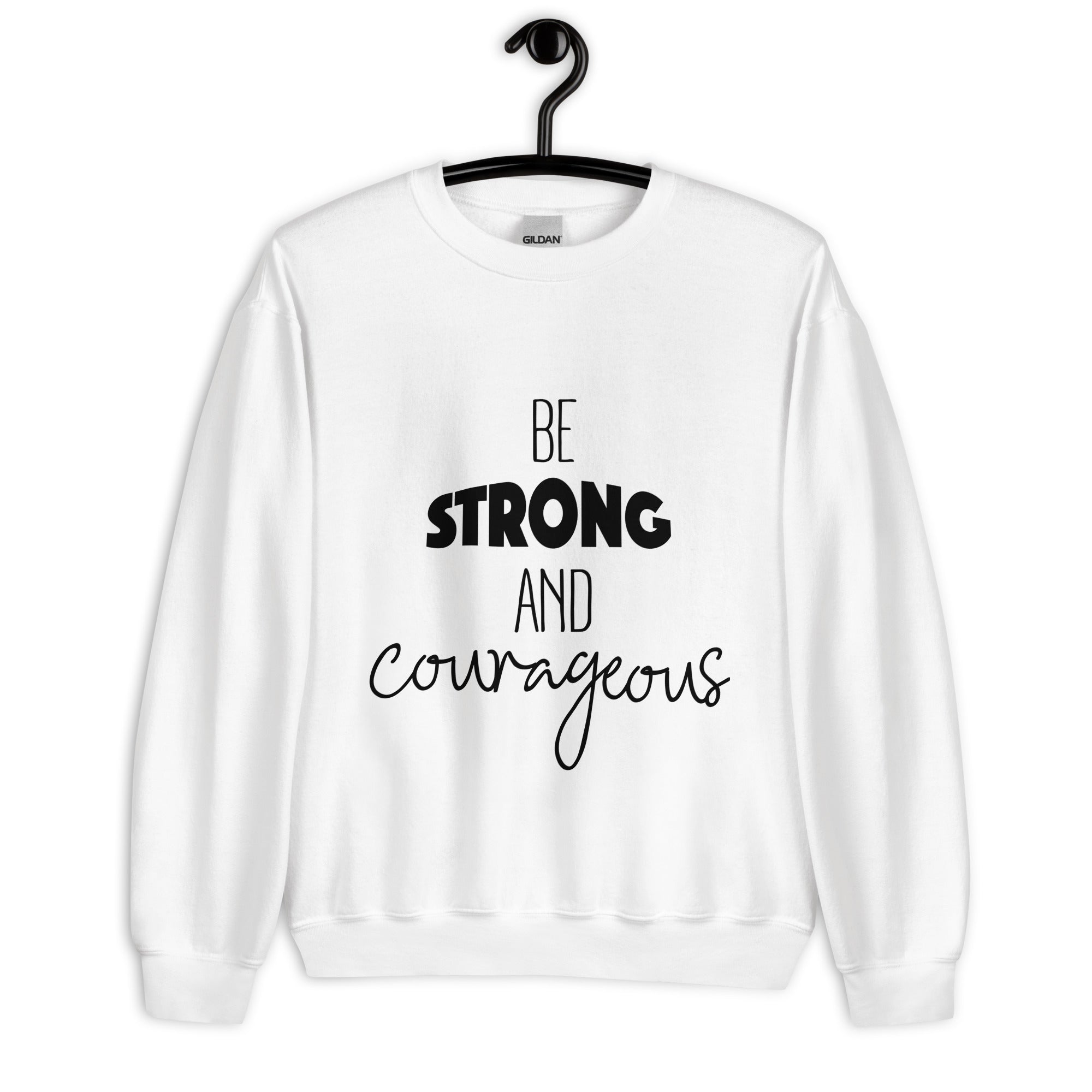 Be Strong Women Sweatshirt