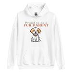 Fur Parent | Pet Parent Printed Women Hoodie